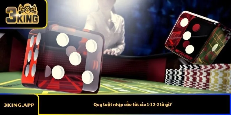 Quy luật nhịp cầu tài xỉu 1-1 2-2 là gì?