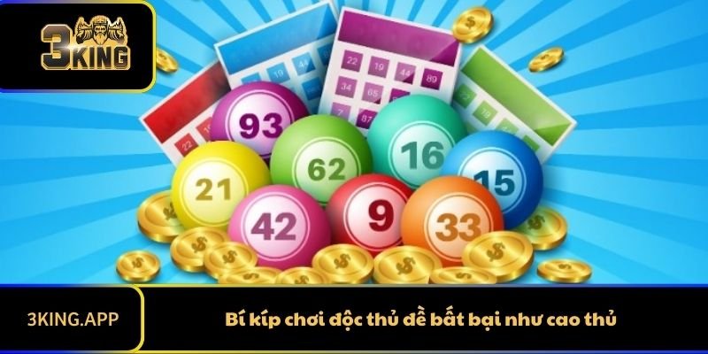 Bí kíp chơi độc thủ đề bất bại như cao thủ