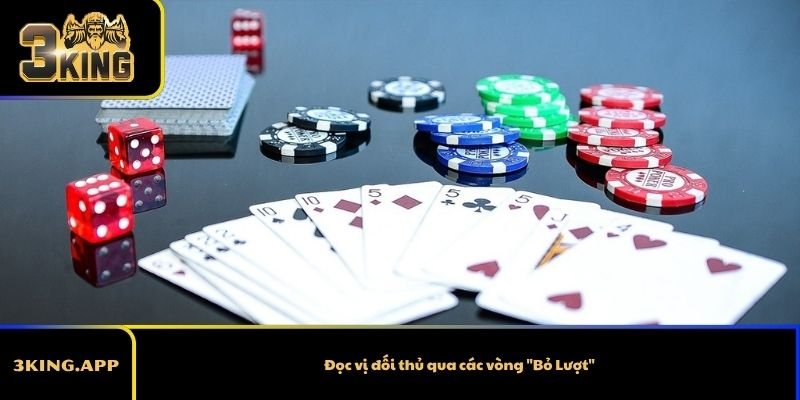 Đọc vị đối thủ qua các vòng "Bỏ Lượt"