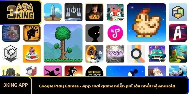 Google Play Games – App chơi game miễn phí lớn nhất hệ Android