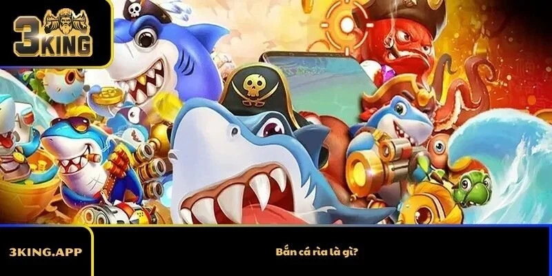 Bắn cá rìa là gì?