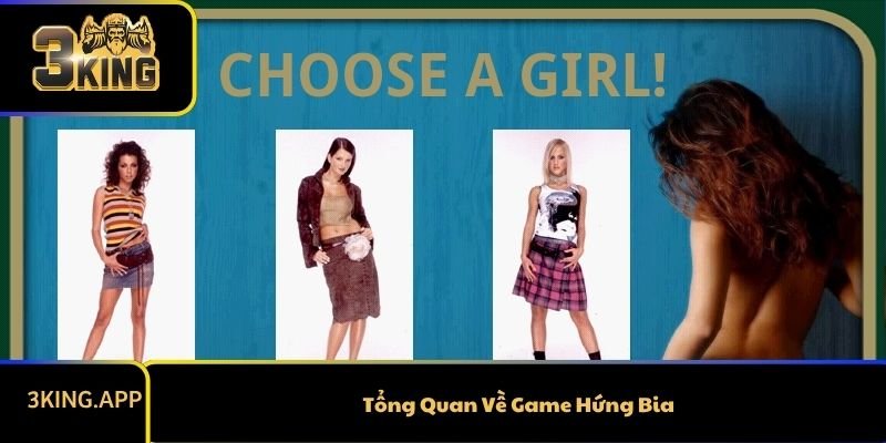 Tổng Quan Về Game Hứng Bia
