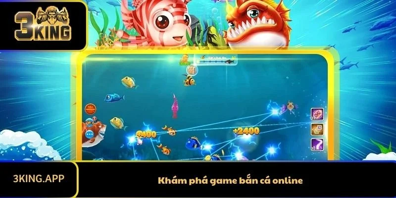 Khám phá game bắn cá online