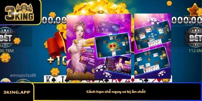 Cách hạn chế nguy cơ bị ăn chốt