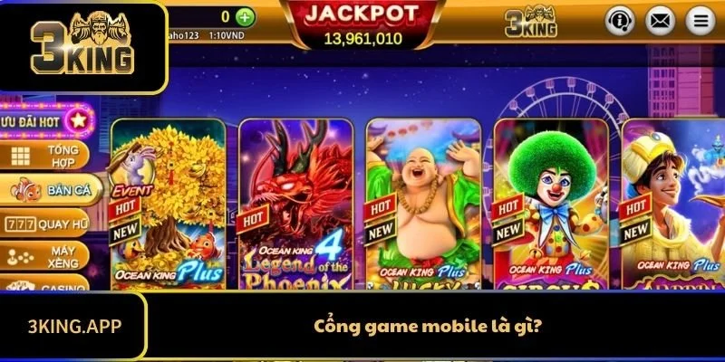 Cổng game mobile là gì?