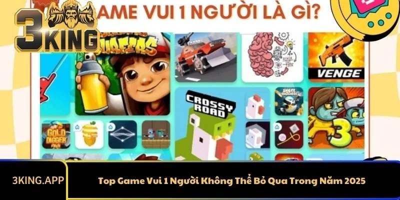 Nên Chơi Game Vui 1 Người Ở Đâu?