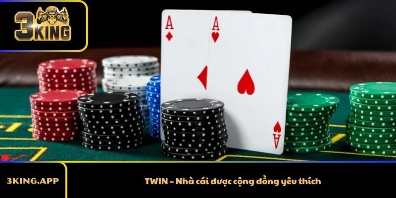 TWIN – Nhà cái được cộng đồng yêu thích