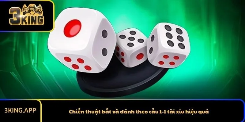 Đặc điểm nổi bật của cầu 1-1 tài xỉu