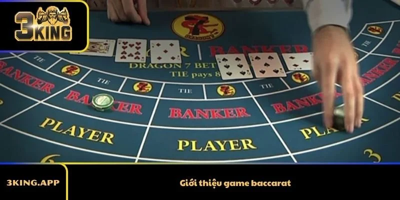Giới thiệu game baccarat