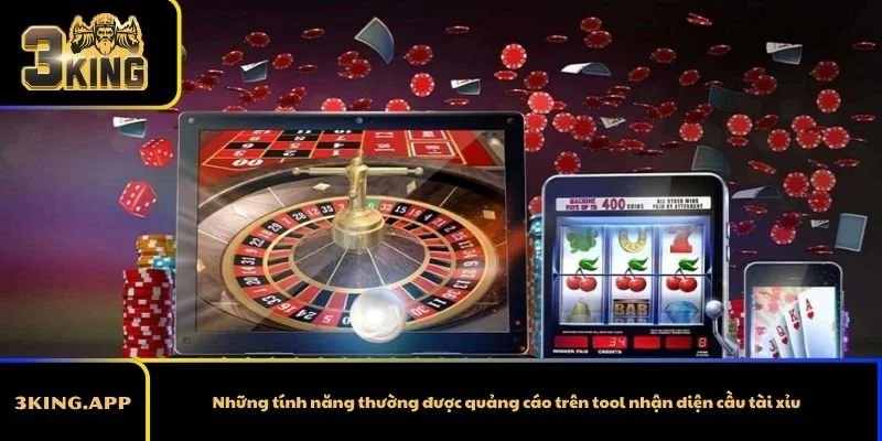 Những tính năng thường được quảng cáo trên tool nhận diện cầu tài xỉu