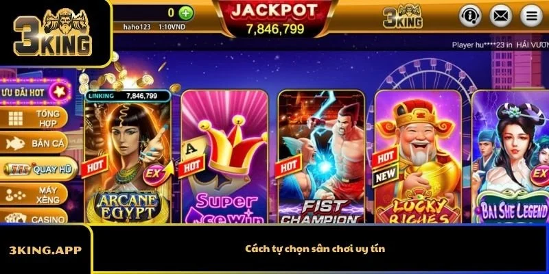 Cách tự chọn sân chơi uy tín