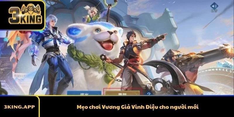 Mẹo chơi Vương Giả Vinh Diệu cho người mới