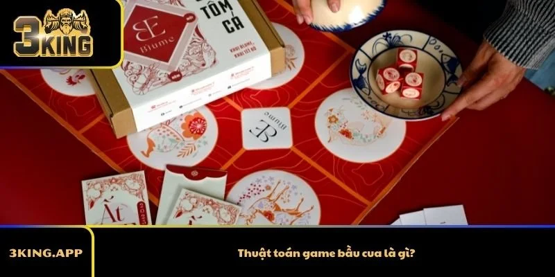 Thuật toán game bầu cua là gì?