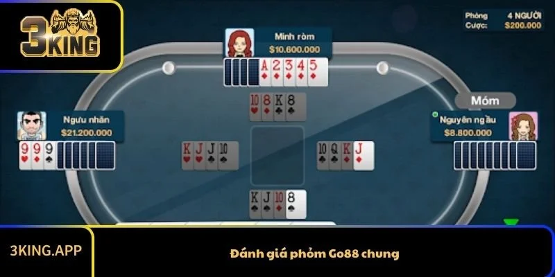 Đánh giá phỏm Go88 chung