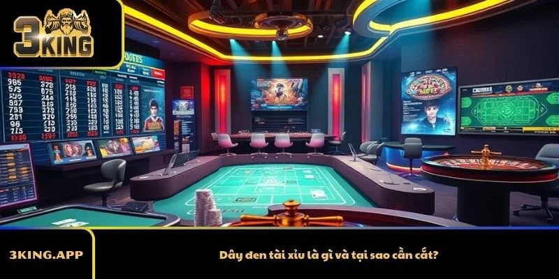 Dây đen tài xỉu là gì và tại sao cần cắt?