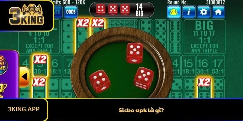 Sicbo apk là gì?