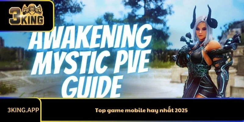 Top game mobile hay nhất 2025