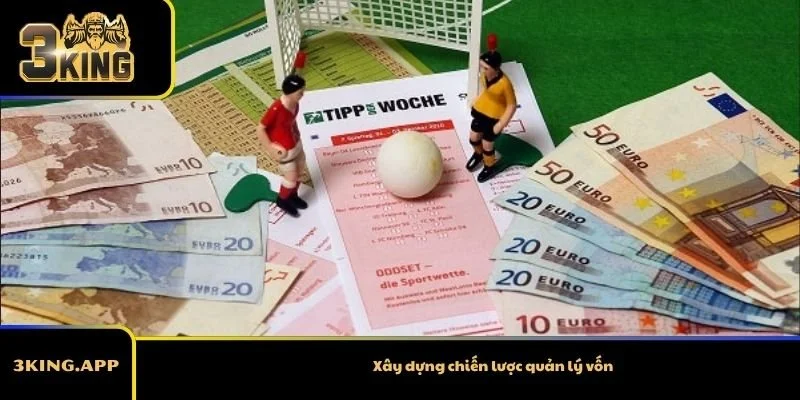 Xây dựng chiến lược quản lý vốn