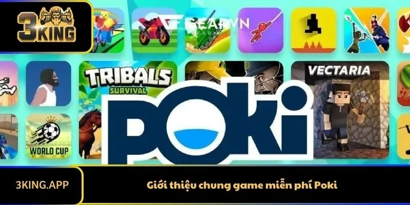 Giới thiệu chung game miễn phí Poki