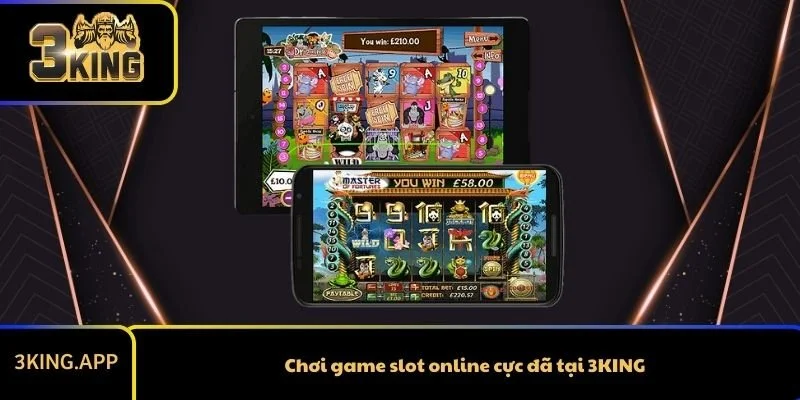 Chơi game slot online cực đã tại 3KING