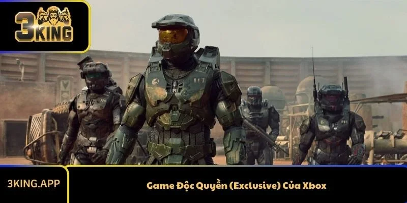 Game Độc Quyền (Exclusive) Của Xbox