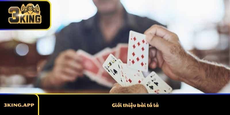 Giới thiệu bài tá lả