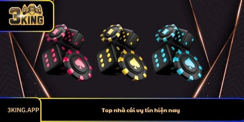 Top nhà cái uy tín hiện nay