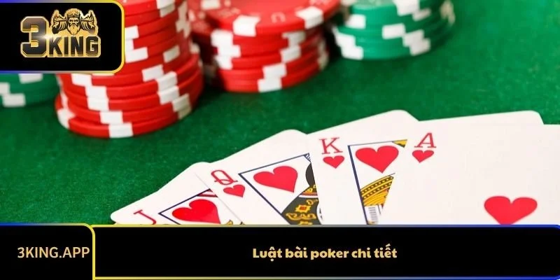 Luật bài poker chi tiết