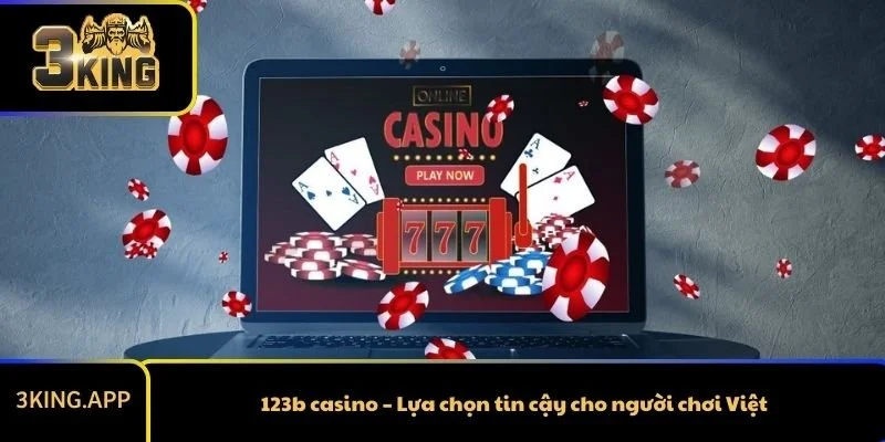 123b casino – Lựa chọn tin cậy cho người chơi Việt