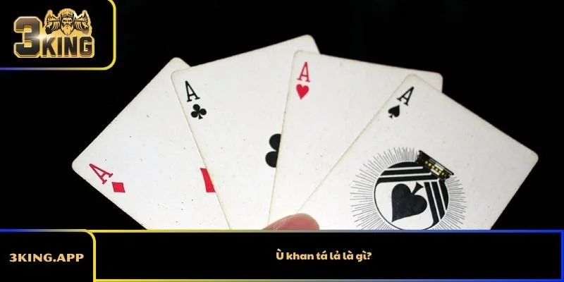 Ù khan tá lả là gì?