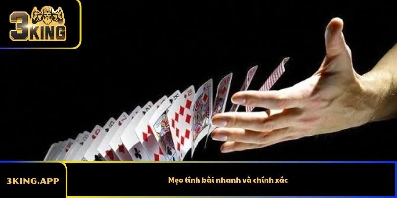 Mẹo tính bài nhanh và chính xác