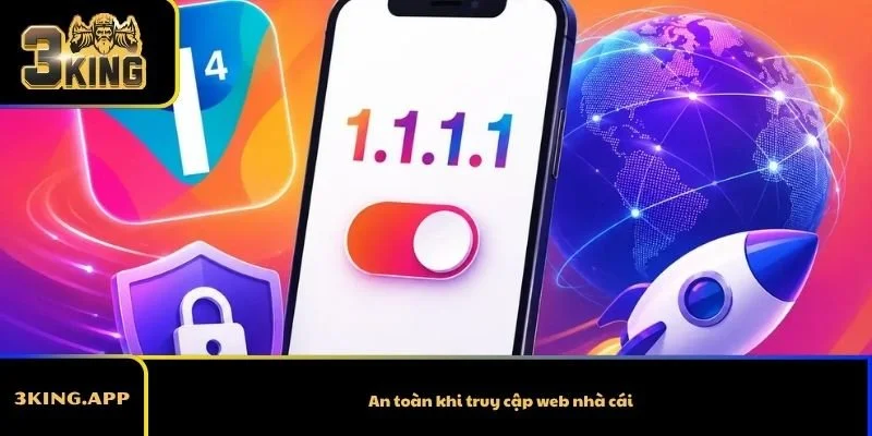 An toàn khi truy cập web nhà cái