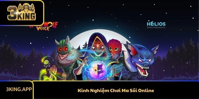 Kinh Nghiệm Chơi Ma Sói Online