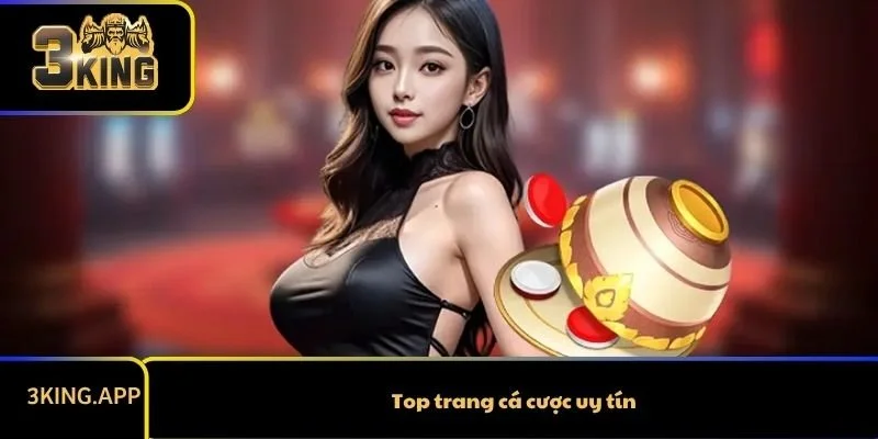 Top trang cá cược uy tín