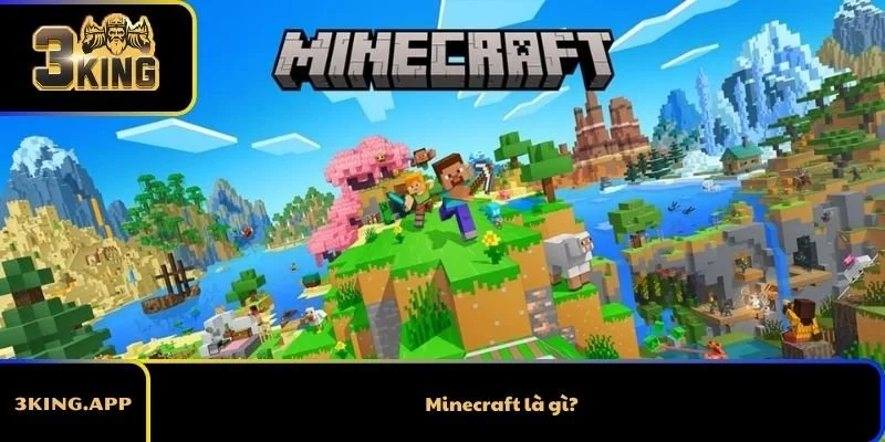 Minecraft là gì?