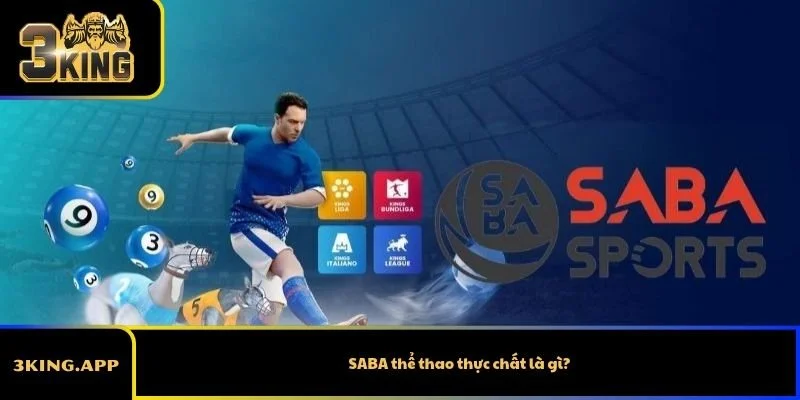 SABA thể thao thực chất là gì?