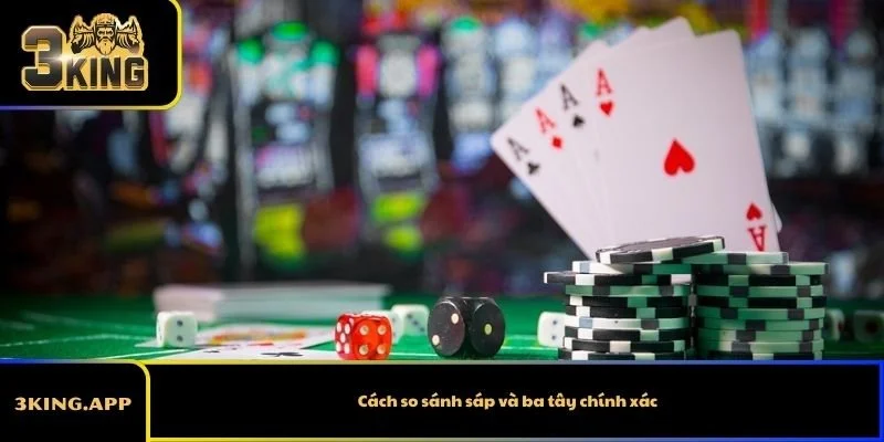 Cách so sánh sáp và ba tây chính xác