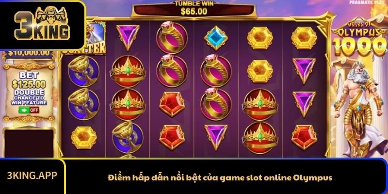 Điểm hấp dẫn nổi bật của game slot online Olympus