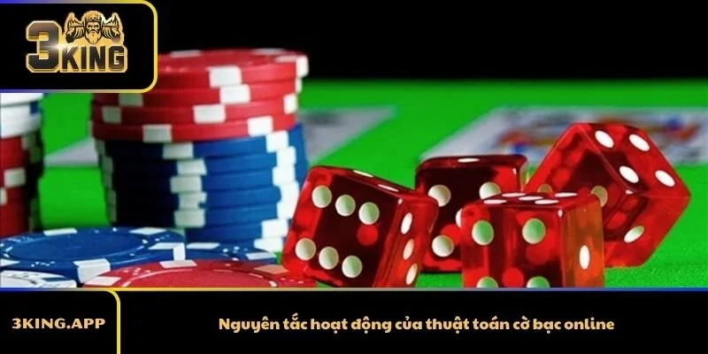 Nguyên tắc hoạt động của thuật toán cờ bạc online