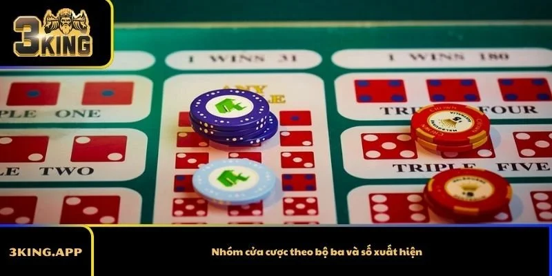 Nhóm cửa cược theo bộ ba và số xuất hiện