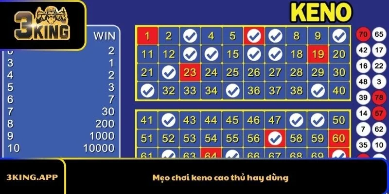Mẹo chơi keno cao thủ hay dùng