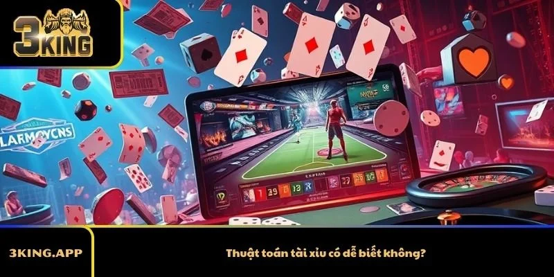 Thuật toán tài xỉu có dễ biết không?