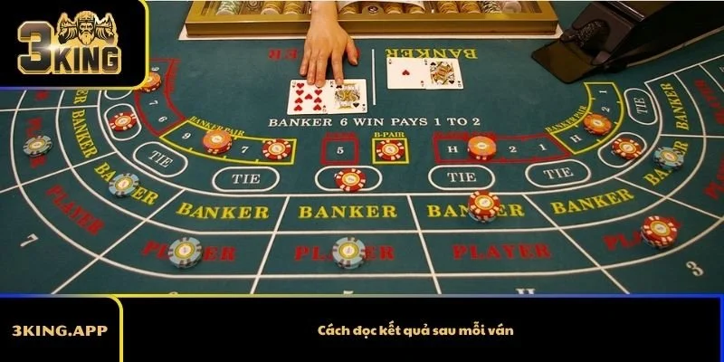 Cách đọc kết quả sau mỗi ván