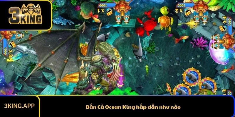 Bắn Cá Ocean King hấp dẫn như nào
