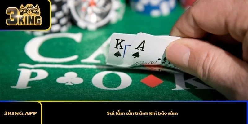 Sai lầm cần tránh khi báo sâm