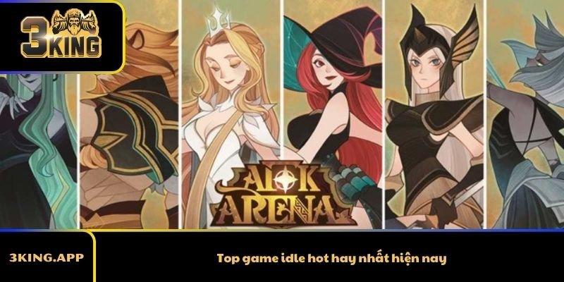 Top game idle hot hay nhất hiện nay