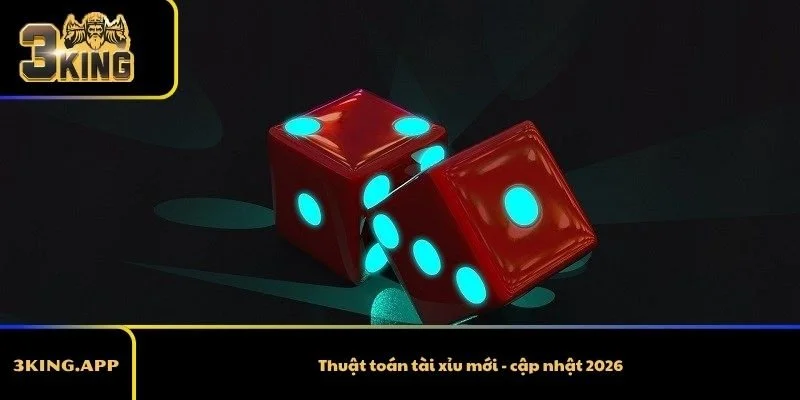 Thuật toán tài xỉu mới - cập nhật 2026