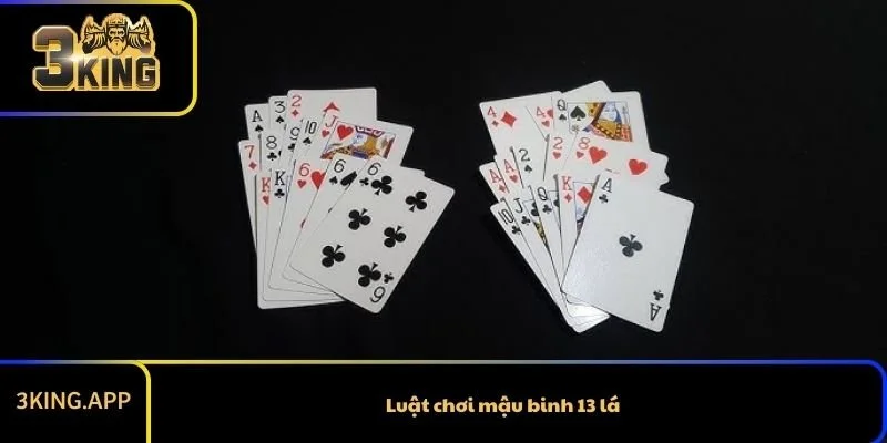 Luật chơi mậu binh 13 lá