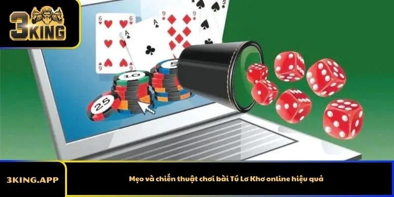Mẹo và chiến thuật chơi bài Tú Lơ Khơ online hiệu quả