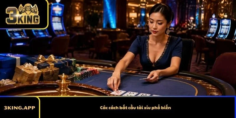 Các cách bắt cầu tài xỉu phổ biến